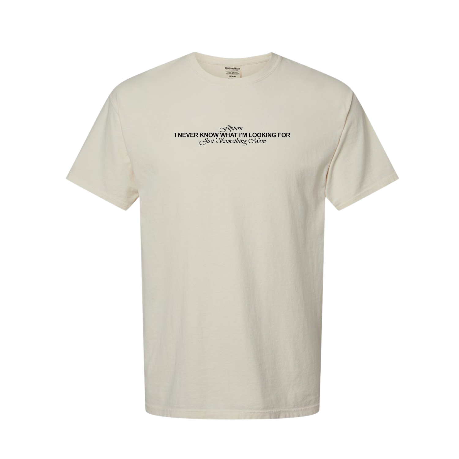 The Something More T-Shirt